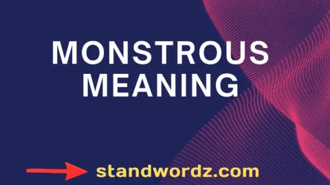 monstrous meaning