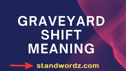 graveyard shift meaning