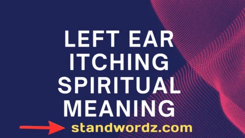 left ear itching spiritual meaning