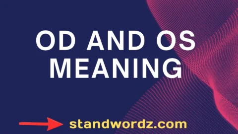 od and os meaning