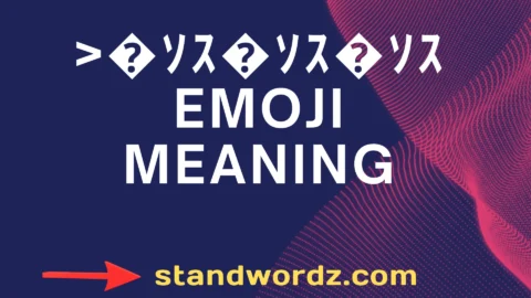 >�ｿｽ�ｿｽ�ｿｽ emoji meaning