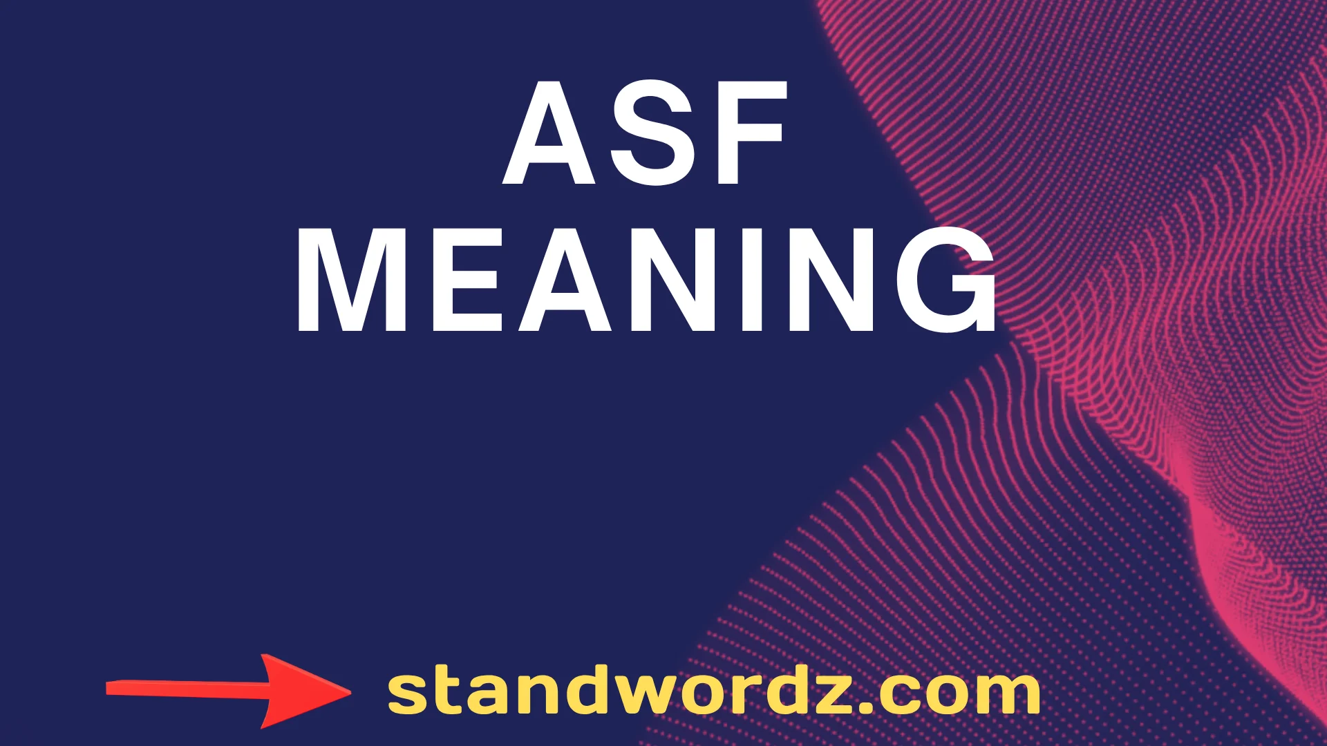 ASF Meaning and Usage: Why Everyone Uses It Online