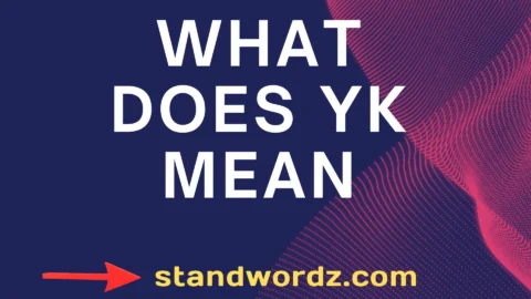 what does yk mean