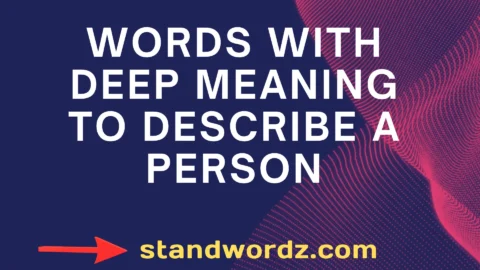 words with deep meaning to describe a person