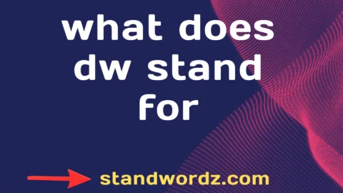 what does dw stand for