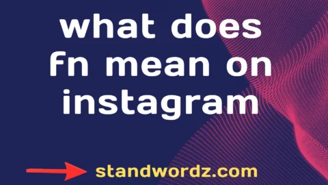 what does fn mean on instagram
