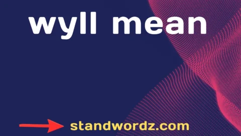 wyll mean