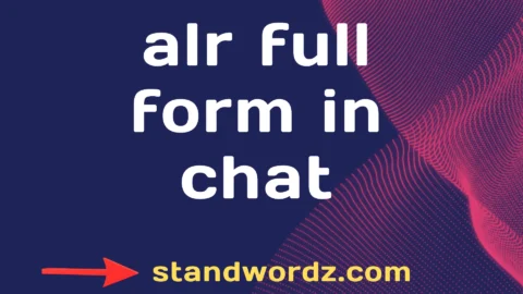 alr full form in chat