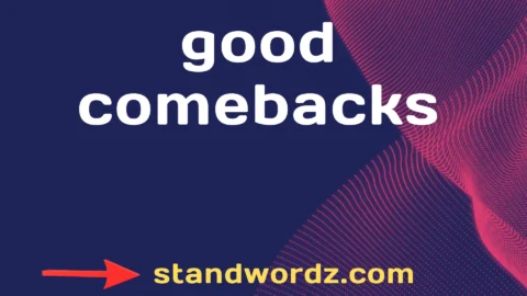 good comebacks