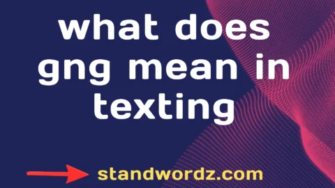 what does gng mean in texting