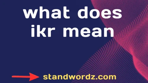 what does ikr mean