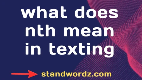 what does nth mean in texting