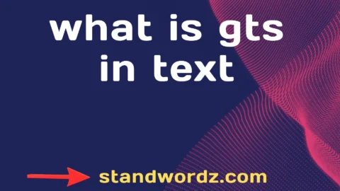 what is gts in text